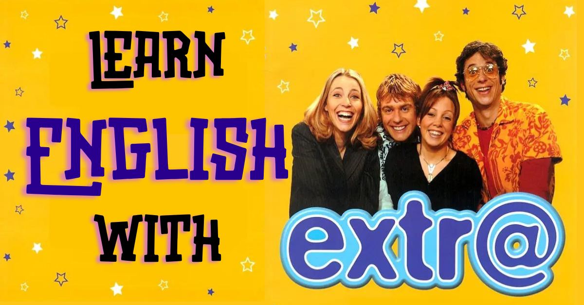 Learn English with Extr@