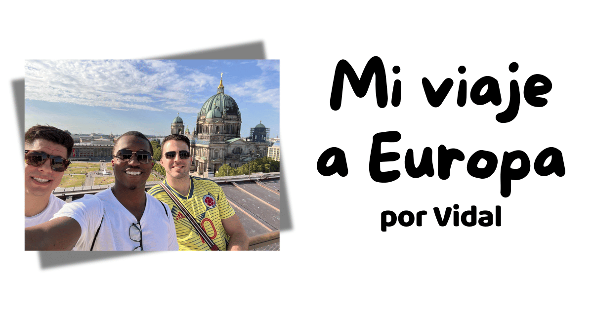 Mi viaje a Europa